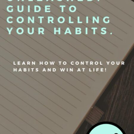 Entrepreneur Unleashed: Guide to controlling your habits - Book