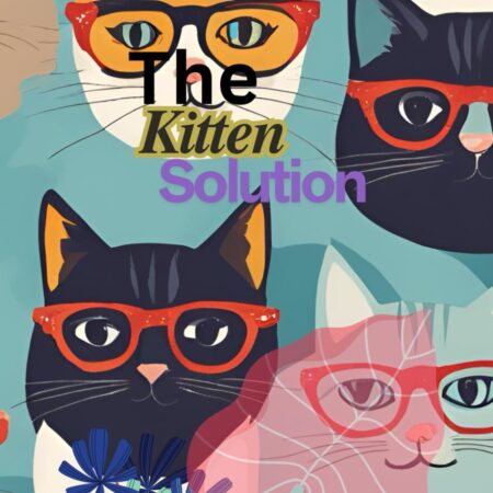 The Kitten Solution - Notebook